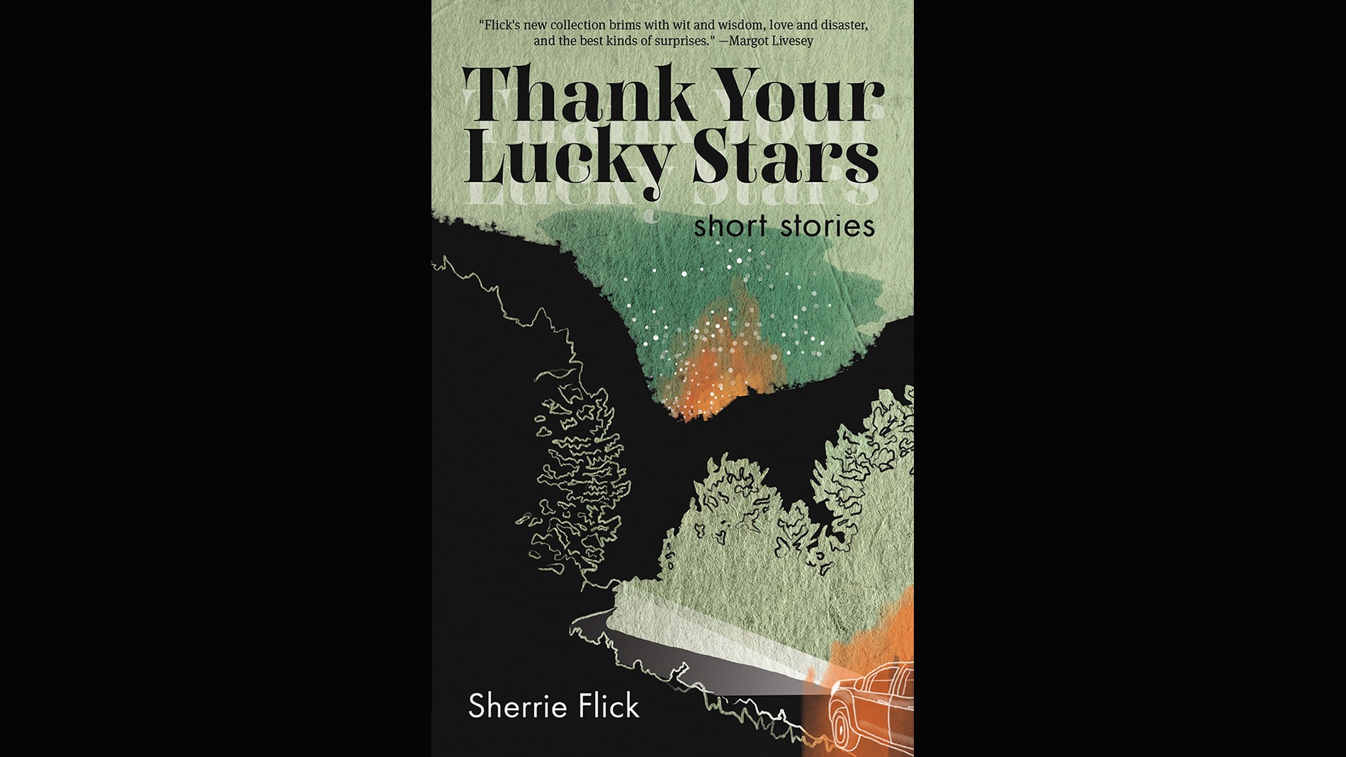 Sherrie Flick, Thank Your Lucky Stars Book Cover